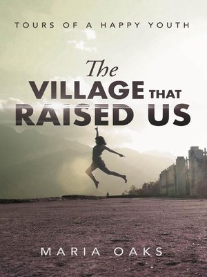 cover image of The Village That Raised